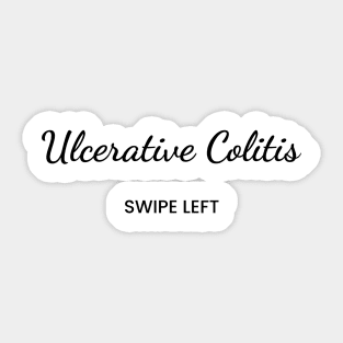 Ulcerative Colitis: Swipe Left Sticker